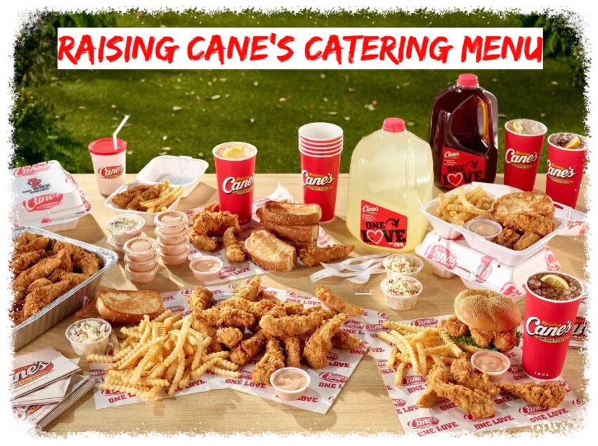 Raising Cane's Catering Menu